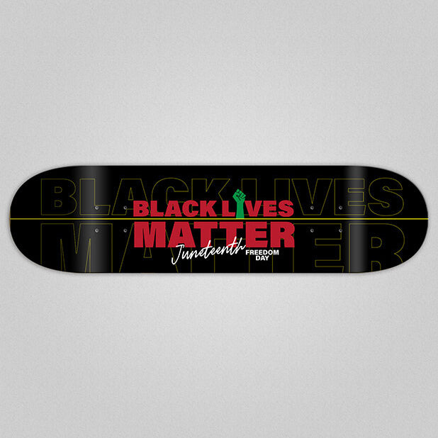 "BLM - JUNETEENTH" Limited Edition Skateboard