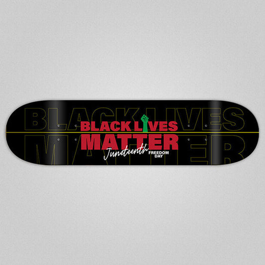 "BLM - JUNETEENTH" Limited Edition Skateboard